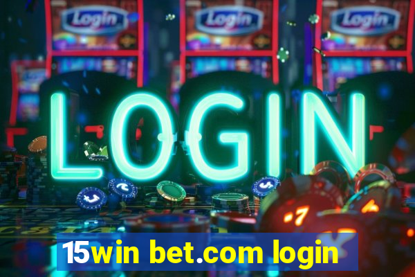 15win bet.com login